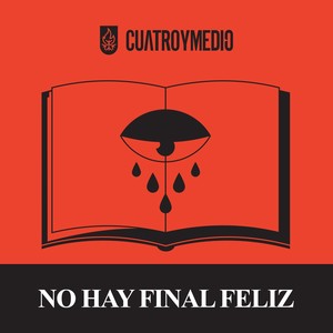 No Hay Final Feliz