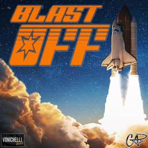 BLAST OFF (Explicit)