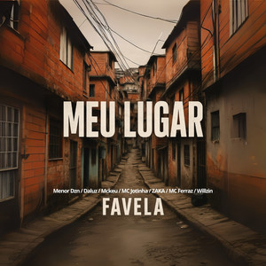 MEU LUGAR - Favela (Explicit)