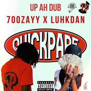 UP AH DUB (feat. Luhkdan) [Explicit]