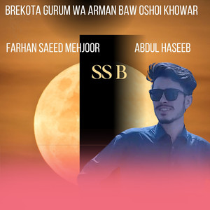 Brekota Gurum Wa Arman Baw Oshoi Khowar