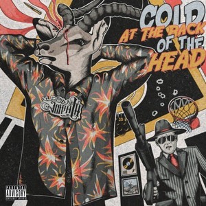 Cold at the Back of the Head (Explicit)