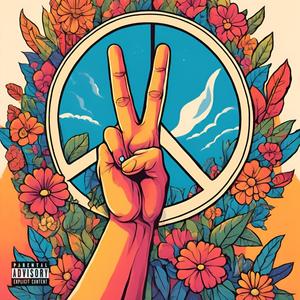 Peace (Explicit)