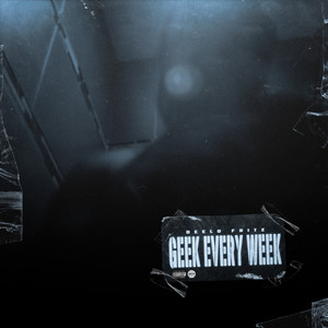 Geek Every Week (Explicit)