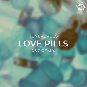 Love Pills (R&Z Remix)