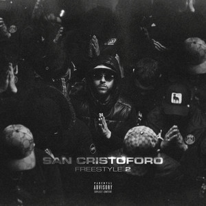 San Cristoforo Freestyle 2 (Explicit)