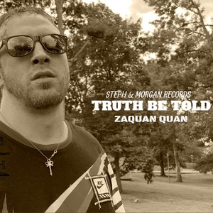 Truth Be Told (Explicit)