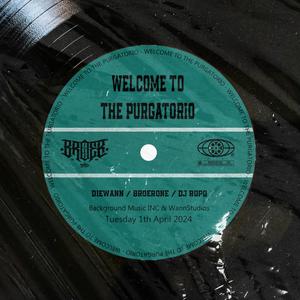 Welcome to the purgatorio (feat. Diewann & Dj Ropo) (Explicit)