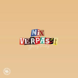 Nix Verpasst (Explicit)