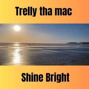 Shine Bright (Explicit)