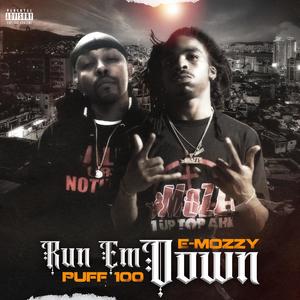 Run em down (feat. E Mozzy) [Explicit]