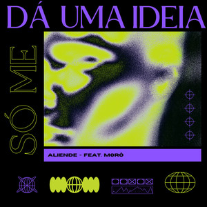 Só Me Dá Uma Ideia (Explicit)