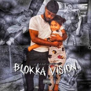 Blokka Vision (Explicit)