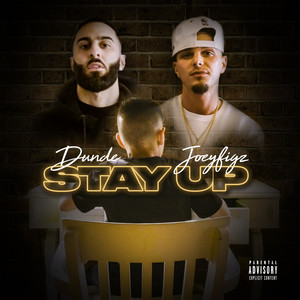 Stay Up (Explicit)