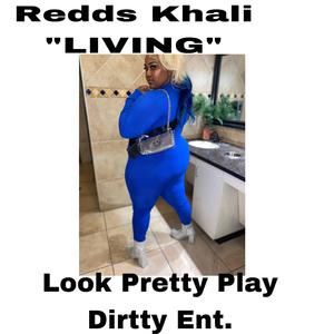 Redds Khali Living (Explicit)