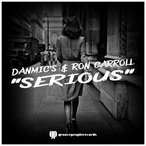 Serious (Original Mix)