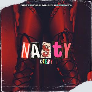 Nasty (Explicit)