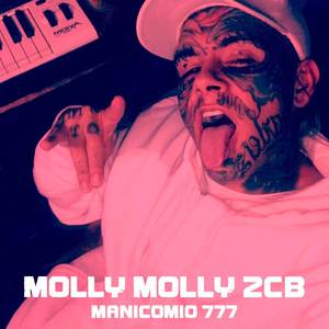 Molly Molly 2CB (Explicit)