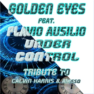Under Control: Tribute To Calvin Harris & Alesso