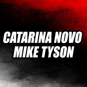 Catarina Novo Mike Tyson