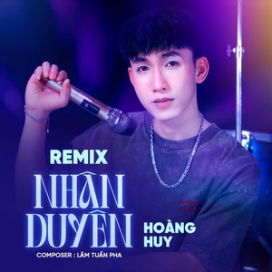 Nhân Duyên (NH4T Remix Ver.2)