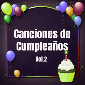 Canciones de Cumpleaños, Vol. 2