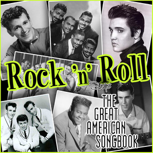 Rock’n’Roll Sings the Great American Songbook