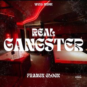 REAL GANGSTER