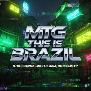 MTG THIS IS BRAZIL