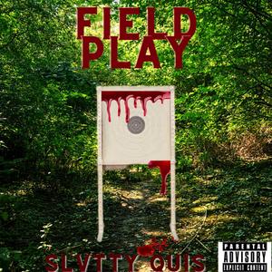 Field Play (Explicit)