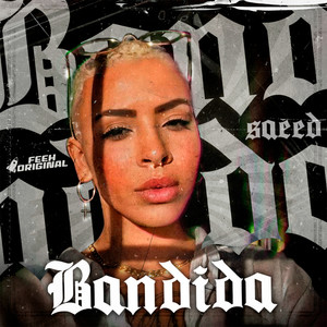 Bandida (Explicit)
