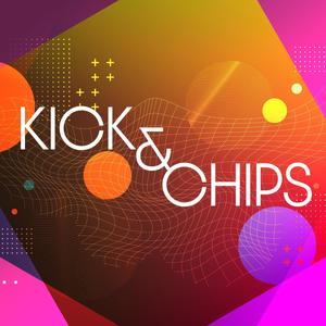 Kick & Chips