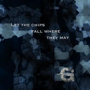 Let the Chips Fall Where They May (feat. Eric Tang)