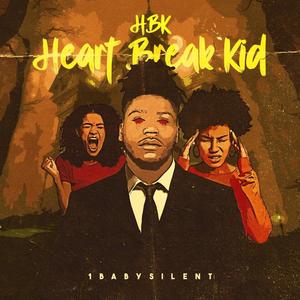 Heart Break Kid (Explicit)