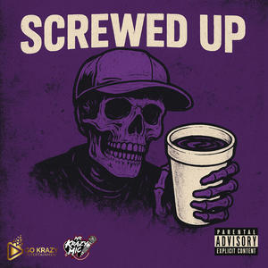 Do Sumpin (feat. K Love) (Screwed) (Explicit)