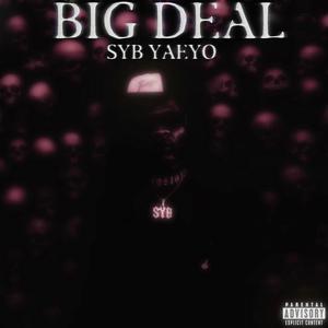 BIG DEAL (Explicit)