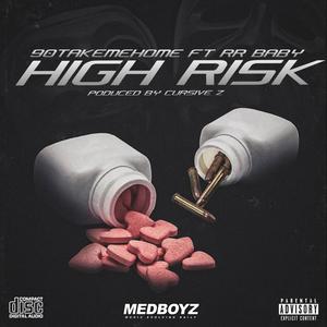 High Risk(feat. RR Baby) (Explicit)
