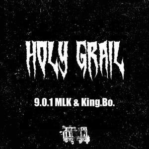 Holy Grail (feat. King.Bo.) (Explicit)