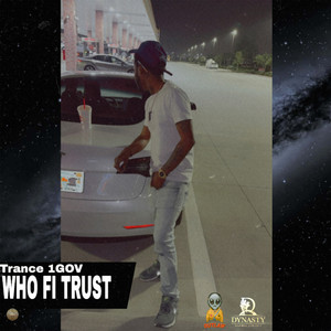 Who Fi Trust (Explicit)