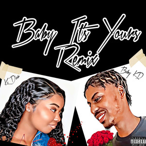 Baby It’s Yours (Remix|Explicit)