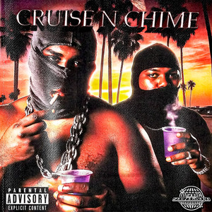 CRUISE & CHIME (Explicit)