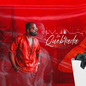 Mina de Quebrada (Explicit)