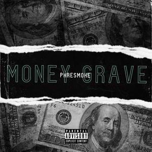 Money Grave (feat. Bourbon boyz) [Explicit]