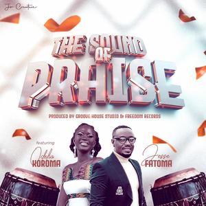 The Sound Of Praise (feat. Odelia Koroma)