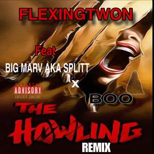 THE HOWLING x 3 (feat. Big MARV aka splitt & BOO) (Explicit)