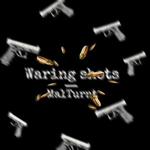 Warning Shots (Explicit)