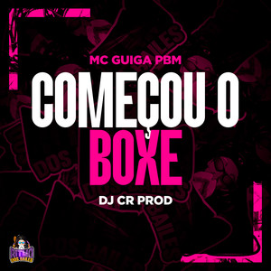 Começou o Boxe (Explicit)