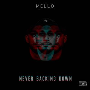Never Backing Down (Explicit)