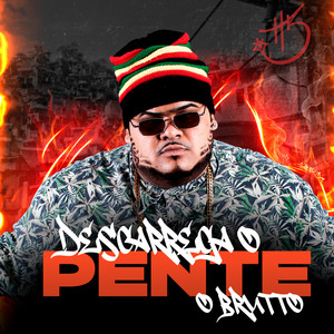 Descarrega o Pente (Explicit)