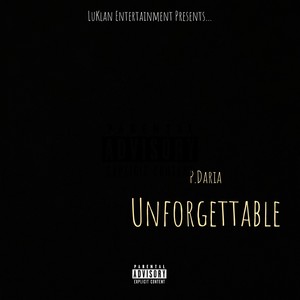 Unforgettable (Explicit)